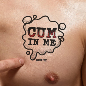 "Cum in Me" Temporary Tattoo, 9 x 8.5 cm